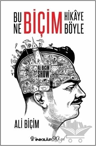 Bu Ne Biçim Hikaye Böyle – Ali Biçim – İnkılap Kitabevi kitap kapağı