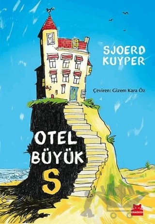 Otel Büyük S – Sjoerd Kuyper – Kırmızı Kedi Çocuk kitap kapağı