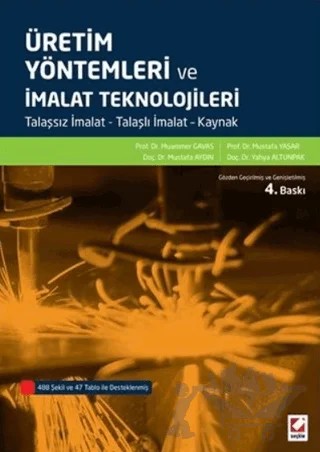 Üretim Yöntemleri ve İmalat Teknolojileri – Muammer Gavas, Mustafa Yaşar, Mustafa Aydın, Yahya Altunpak – Seçkin Yayıncılık kitap kapağı