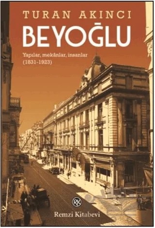 Beyoğlu – Turan Akıncı – Remzi Kitabevi kitap kapağı