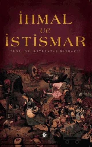 İhmal ve İstismar – Bayraktar Bayraklı – Düşün Yayıncılık kitap kapağı
