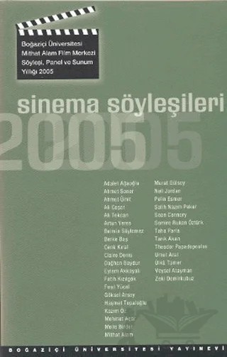 Sinema Söyleşileri 2005 – Kolektif – Boğaziçi Üniversitesi Yayınevi kitap kapağı