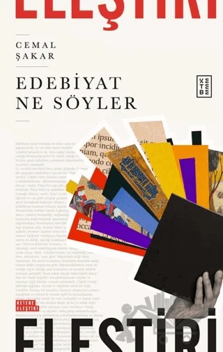 Edebiyat Ne Söyler – Cemal Şakar – Ketebe Yayınları kitap kapağı