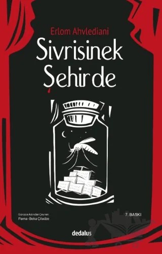 Sivrisinek Şehirde – Erlom Ahvlediani – Dedalus Kitap kitap kapağı