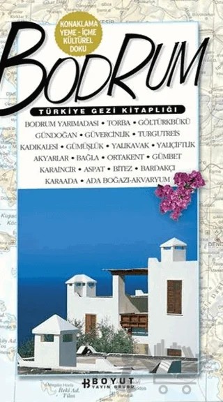 Türkiye Gezi Kitaplığı: Bodrum – Bülent Özükan – Boyut Yayın Grubu kitap kapağı