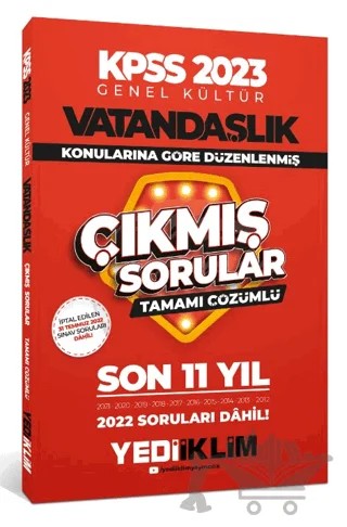 2023 KPSS Genel Kültür Vatandaşlık Konularına Göre Tamamı Çözümlü Son 11 Yıl Çıkmış Sorular – Kolektif – Yediiklim Yayınları kitap kapağı