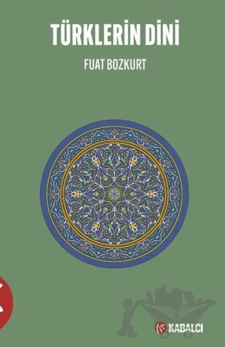 Türklerin Dini – Fuat Bozkurt – Kabalcı Yayınevi - Doruk Yayınları kitap kapağı