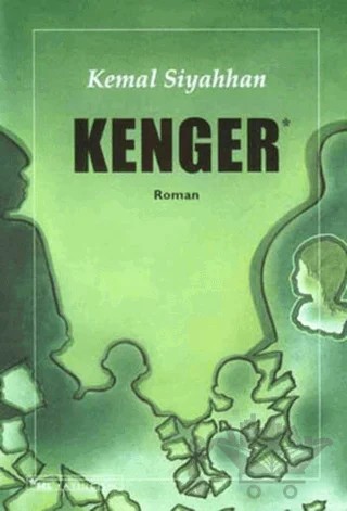 Kenger – Kemal Siyahhan – Sel Yayıncılık kitap kapağı
