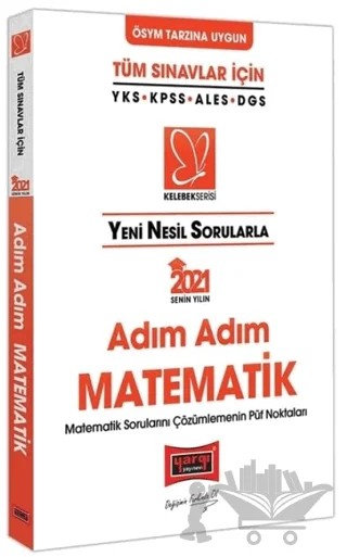 2021 YKS KPSS ALES DGS Adım Adım Matematik Kelebek Serisi – Kolektif – Yargı Yayınevi kitap kapağı