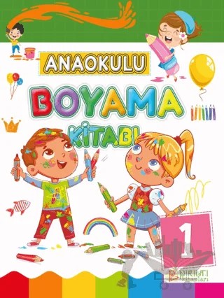 Anaokulu Boyama Kitabı - 1 – Kollektif – Pırıltı Kitapları - Erkam kitap kapağı