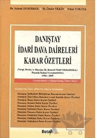 Danıştay İdari Dava Daireleri Karar Özetleri – M. Önder Tekin, Nihat Toktaş, Selami Demirkol – Beta Yayınevi kitap kapağı