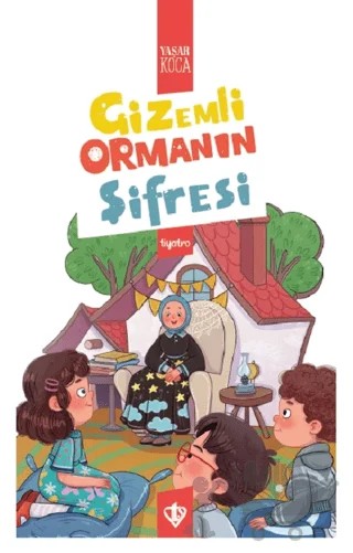Gizemli Ormanın Şifresi – Yaşar Koca – Türkiye Diyanet Vakfı Yayınları kitap kapağı