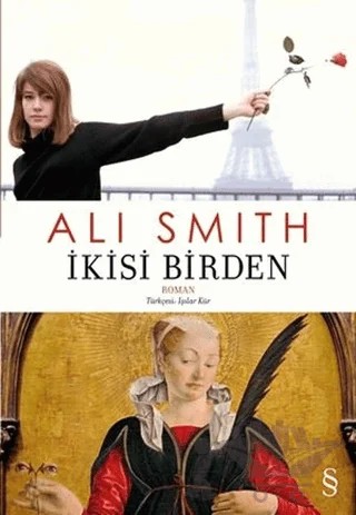 İkisi Birden – Ali Smith – Everest Yayınları kitap kapağı