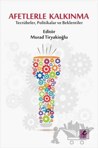 Afetlerle Kalkınma – Murad Tiryakioğlu – Efil Yayınevi kitap kapağı