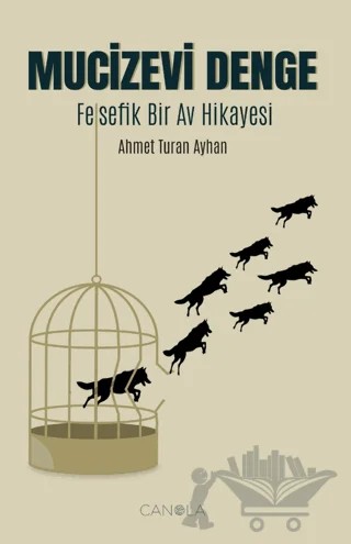 Mucizevi Denge – Ahmet Turan Ayhan – Canola Yayınları kitap kapağı