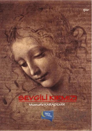 Sevgili Kırmızı – Mustafa Karademir – Gece Kitaplığı kitap kapağı