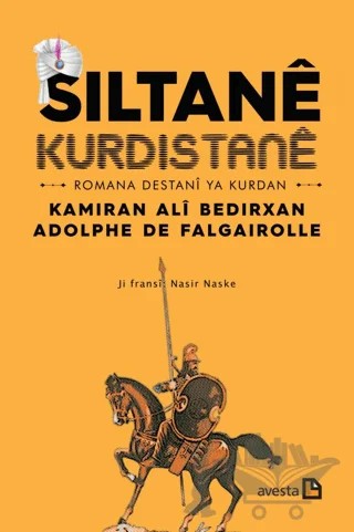 Siltane Kurdistane – Kamiran Ali Bedirxan – Avesta Yayınları kitap kapağı