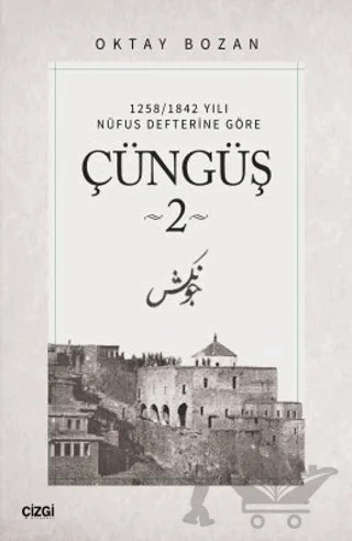 Çüngüş 2 – Oktay Bozan – Çizgi Kitabevi Yayınları kitap kapağı
