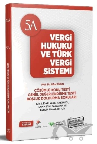 2021 KPSS Hakimlik SMMM Staja Başlama ve Kurum Sınavları Vergi Hukuku ve Türk Vergi Sistemi Soru Bankası – Hilmi Ünsal – Başkent Kariyer Yayınları kitap kapağı