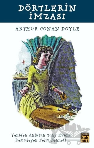 Dörtlerin İmzası – Sir Arthur Conan Doyle – Kaknüs Genç kitap kapağı