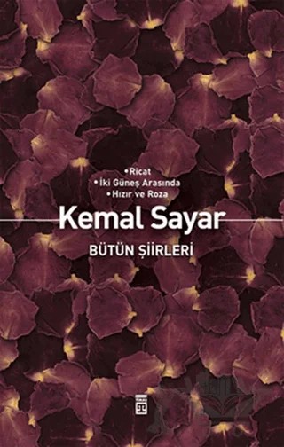 Bütün Şiirleri – Kemal Sayar – Timaş Yayınları kitap kapağı