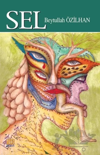 Sel – Beytullah Özilhan – Tunç Yayıncılık kitap kapağı