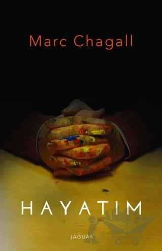 Hayatım – Marc Chagall – Jaguar Kitap kitap kapağı