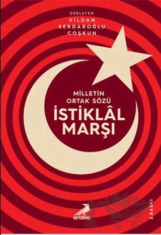 Milletin Ortak Sözü: İstiklal Marşı – Kolektif – Erdem Yayınları kitap kapağı