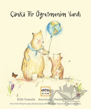 Çünkü Bir Öğretmenim Vardı – Kobi Yamada – Nar Çocuk kitap kapağı