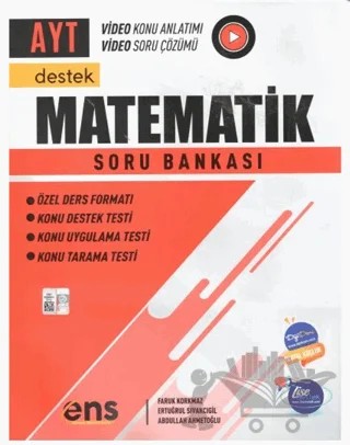 AYT Matematik Destek Soru Bankası – Faruk Korkmaz, Ertuğrul Sıvakcıgil, Abdullah Ahmetoğlu – ENS Yayınları kitap kapağı
