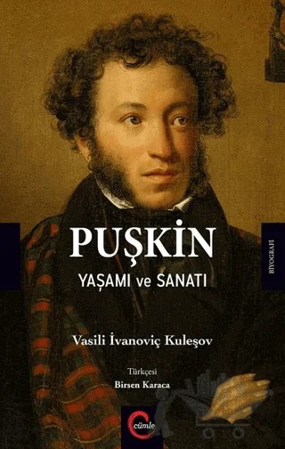 Puşkin Yaşamı ve Sanatı – Vasili İvanoviç Kuleşov – Cümle Yayınları kitap kapağı