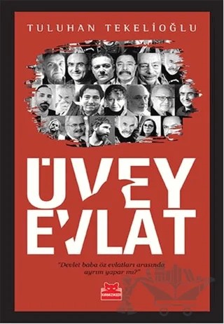 Üvey Evlat – Tuluhan Tekelioğlu – Kırmızı Kedi Yayınevi kitap kapağı