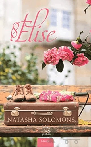 Elise – Natasha Solomons – Pinhan Yayıncılık kitap kapağı