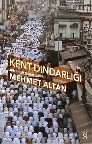 Kent Dindarlığı – Mehmet Altan – Everest Yayınları kitap kapağı