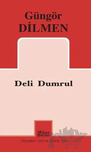 Deli Dumrul – Güngör Dilmen – Mitos Boyut Yayınları kitap kapağı