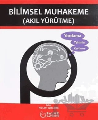 Bilimsel Muhakeme – Salih Ateş – Palme Yayıncılık kitap kapağı