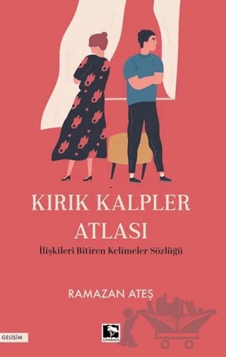 Kırık Kalpler Atlası – Ramazan Ateş – Çınaraltı Yayınları kitap kapağı