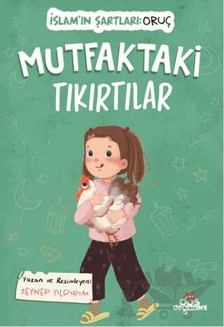 Mutfaktaki Tıkırtılar, İslam’ın Şartları (Oruç) – Zeynep Yıldırım – Düş Değirmeni kitap kapağı