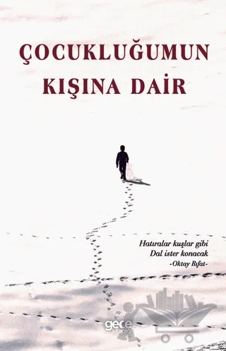 Çocukluğumun Kışına Dair – Kolektif – Gece Kitaplığı kitap kapağı
