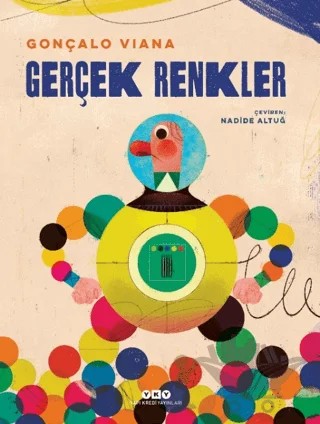 Gerçek Renkler – Gonçalo Viana – Yapı Kredi Yayınları kitap kapağı