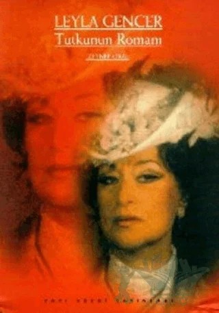 Leyla Gencer Tutkunun Romanı – Zeynep Oral – Yapı Kredi Yayınları kitap kapağı