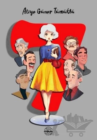7 – Atiye Güner Tümüklü – Mühür Kitaplığı kitap kapağı