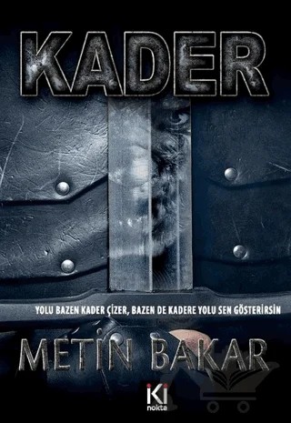 Kader – Metin Bakar – İki Nokta Kitabevi kitap kapağı