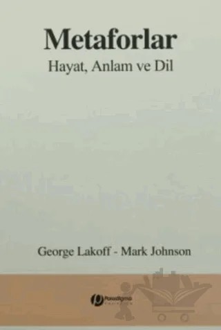 Metaforlar – George Lakoff, Mark Johnson – Paradigma Yayıncılık kitap kapağı