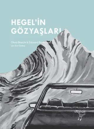 Hegel’in Gözyaşları – Olivia Bianchi – Otonom Yayıncılık kitap kapağı