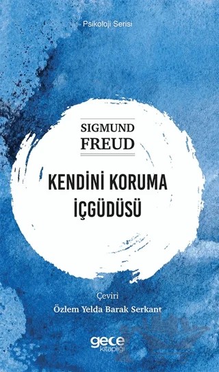 Kendini Koruma İçgüdüsü – Sigmund Freud – Gece Kitaplığı kitap kapağı