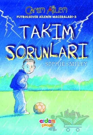 Takım Sorunları – Sophie Smiley – Erdem Çocuk kitap kapağı