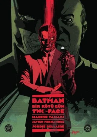 Batman: Bir Kötü Gün - Two Face – Mariko Tamaki – JBC Yayıncılık kitap kapağı