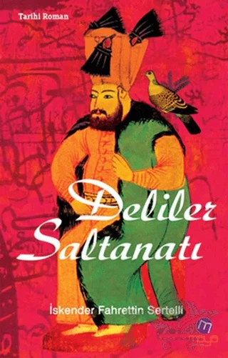 Deliler Saltanatı – İskender Fahrettin Sertelli – Maya Kitap kitap kapağı