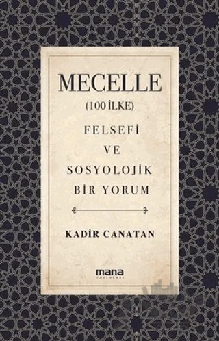 Mecelle – Kadir Canatan – Mana Yayınları kitap kapağı